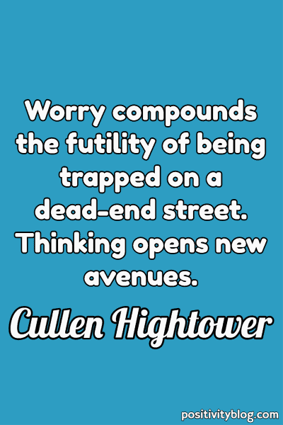 Worry Quotes by Cullen Hightower