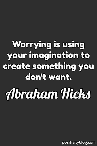 A quote by Abraham Hicks.